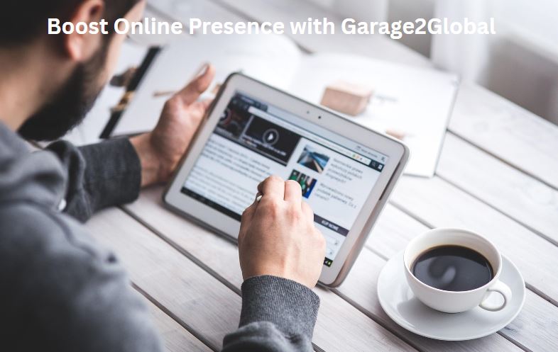 Boost Online Presence with Garage2Global