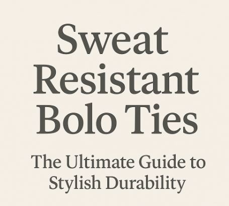 Sweat Resistant Bolo Ties